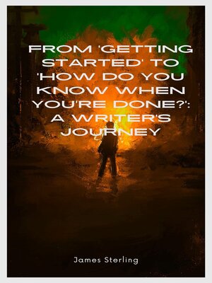 cover image of From 'Getting Started' to 'How Do You Know When You're Done?'